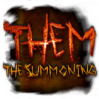 Žaidimas Them: The Summoning