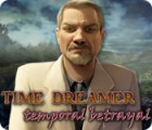 Žaidimas Time Dreamer: Temporal Betrayal