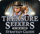 Žaidimas Treasure Seekers: The Time Has Come Strategy Guide