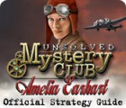 Žaidimas Unsolved Mystery Club: Amelia Earhart Strategy Guide
