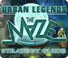 Žaidimas Urban Legends: The Maze Strategy Guide
