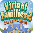 Žaidimas Virtual Families 2: Our Dream House