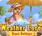 Žaidimas Weather Lord: Royal Holidays