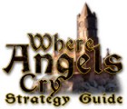 Žaidimas Where Angels Cry Strategy Guide