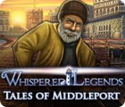 Žaidimas Whispered Legends: Tales of Middleport