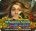 Žaidimas Whispered Secrets: Cursed Wealth Collector's Edition