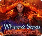 Žaidimas Whispered Secrets: Everburning Candle