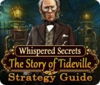 Žaidimas Whispered Secrets: The Story of Tideville Strategy Guide