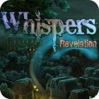Žaidimas Whispers: Revelation