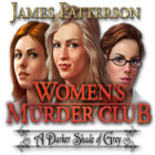 Žaidimas James Patterson Women's Murder Club: A Darker Shade of Grey