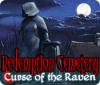 Žaidimas Redemption Cemetery: Curse of the Raven