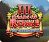 Žaidimas Roads of Rome: New Generation III