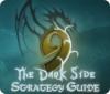 Žaidimas 9: The Dark Side Strategy Guide