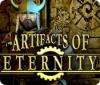 Žaidimas Artifacts of Eternity