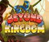 Žaidimas Beyond the Kingdom