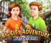 Žaidimas Big City Adventure: Barcelona