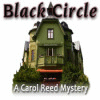 Žaidimas Black Circle: A Carol Reed Mystery