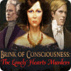 Žaidimas Brink of Consciousness: The Lonely Hearts Murders