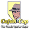 Žaidimas Cajun Cop: The French Quarter Caper