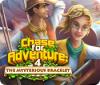 Žaidimas Chase for Adventure 4: The Mysterious Bracelet