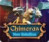 Žaidimas Chimeras: New Rebellion
