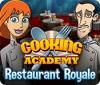 Žaidimas Cooking Academy: Restaurant Royale. Free To Play