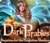 Žaidimas Dark Parables: Requiem for the Forgotten Shadow