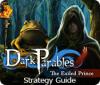 Žaidimas Dark Parables: The Exiled Prince Strategy Guide