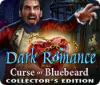Žaidimas Dark Romance: Curse of Bluebeard Collector's Edition