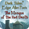 Žaidimas Dark Tales: Edgar Allan Poe's The Masque of the Red Death Collector's Edition
