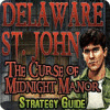 Žaidimas Delaware St. John: The Curse of Midnight Manor Strategy Guide