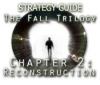 Žaidimas The Fall Trilogy Chapter 2: Reconstruction Strategy Guide