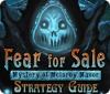 Žaidimas Fear For Sale: Mystery of McInroy Manor Strategy Guide