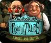 Žaidimas Fearful Tales: Hansel and Gretel