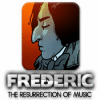 Žaidimas Frederic: Resurrection of Music