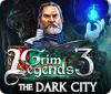 Žaidimas Grim Legends 3: The Dark City
