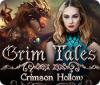 Žaidimas Grim Tales: Crimson Hollow