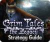 Žaidimas Grim Tales: The Legacy Strategy Guide