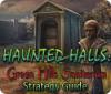 Žaidimas Haunted Halls: Green Hills Sanitarium Strategy Guide