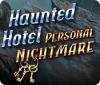 Žaidimas Haunted Hotel: Personal Nightmare