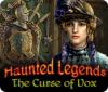 Žaidimas Haunted Legends: The Curse of Vox