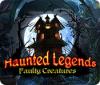 Žaidimas Haunted Legends: Faulty Creatures
