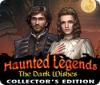Žaidimas Haunted Legends: The Dark Wishes Collector's Edition