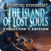 Žaidimas Haunting Mysteries: The Island of Lost Souls Collector's Edition
