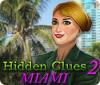 Žaidimas Hidden Clues 2: Miami