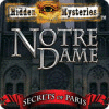 Žaidimas Hidden Mysteries: Notre Dame - Secrets of Paris