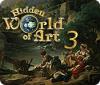 Žaidimas Hidden World of Art 3