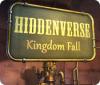Žaidimas Hiddenverse: Kingdom Fall