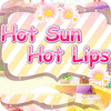 Žaidimas Hot Sun - Hot Lips