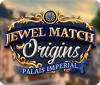 Žaidimas Jewel Match Origins: Palais Imperial